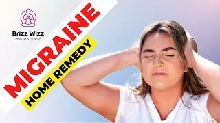 5 Effective Home Remedies for MIGRAINE Headaches that Works