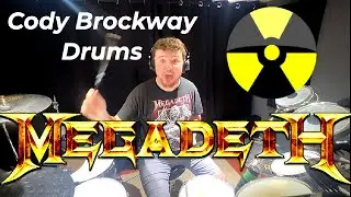MEGADETH - SWEATING BULLETS (DRUM COVER BY CODY BROCKWAY)