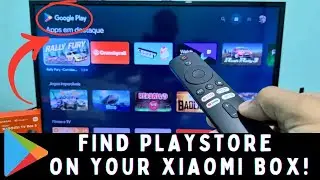 Xiaomi Mi TV Box: How to Find Google Play Store on Google TV!