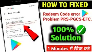 error redeeming code. error code prs-gcrpm-01 | redeem code error prs-pgcsefc-01 solution |