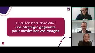 Webinar : Livraison hors-domicile : une stratégie gagnante pour maximiser vos marges !