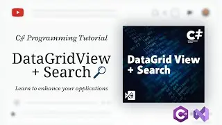 How to Populate and Implement search in DatagridView in C# Winforms (2025)