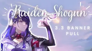GENSHIN IMPACT - Update 3.3 - PULLING FOR RAIDEN SHOGUN