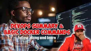 Quick DevOps Overview | Getting Started With Docker Commands