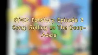 PPGZ Fanstory S1 Part 3