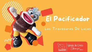 El Pacificador  - Las Travesuras De Lucas - Viernes 18/10/2024