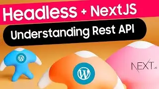 WordPress REST API | WordPress Headless CMS with NextJS | Courses in Hindi