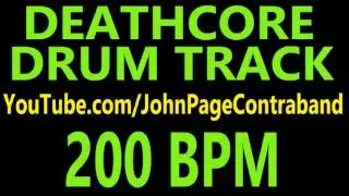 Deathcore Death Metal Drum Track 200 bpm Backing