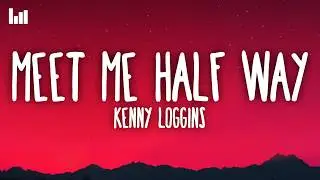 Kenny Loggins - Meet Me Half Way (From ”Over The Top” Soundtrack) (Lyrics)