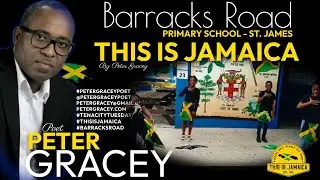 Barracks Road Primary School's Rendition of - "This is Jamaica" by Peter Gracey