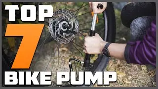 Top 7 Best Bike Pumps for 2024 – Reliable Inflation Tools