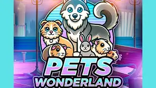 Pets Wonderland: Your Ultimate Guide to Raising Happy, Healthy Pets