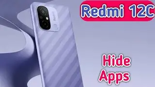 Redmi 12C  Mein Apps Hide Kaise Karen , Hide Apps In Redmi 12C,How To Apps Hide Setting In Redmi 12C