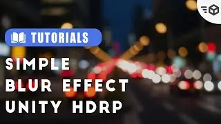 Simple Background Blur Effect HDRP - Unity 6