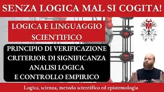 2.9. Principio di verificazione, criterio di significanza, analisi logica e controllo empirico