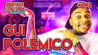 GUI POLÊMICO - 