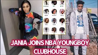 Jania Joins NBA YoungBoy Clubhouse 😱 YoungBoy Says He Was Messing Around With 2 Of His BMs In Jail?