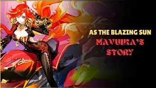 As The Blazing Sun | Mavuika 's Story Quest | Natlan Genshin Impact