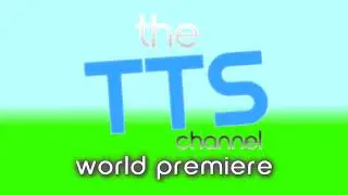 The TTS Channel World Premiere (2021)
