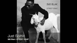 365 Blak - Just Spittin #rap #music