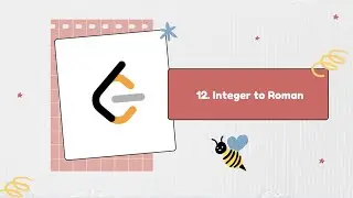 12. Integer to Roman