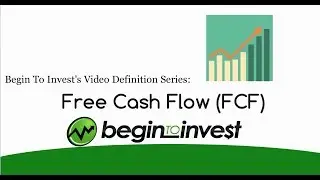 Free Cash Flow (FCF) - What is Free Cash Flow?