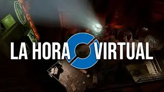 Las mejores noticias XR de la semana. La Hora Virtual. S12E08