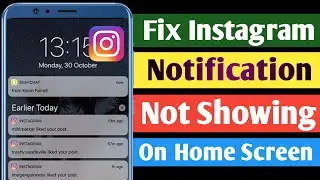 How To Fix Instagram Notification Not Showing on Home Screen 2025