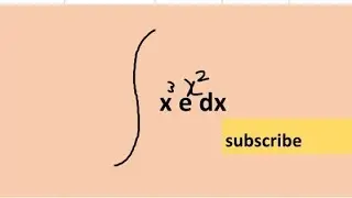 Integration by parts example x^3e^x^2 dx
