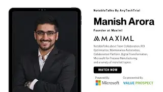 NotableTalks with Manish Arora, Founder at Maximl | Full Episode | Microsoft ISV Series