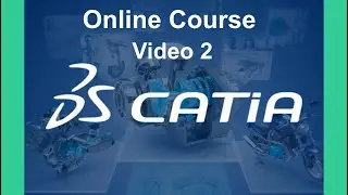 Mastering CATIA V5R20 : Your Comprehensive Online Course - Free Online Course - Video 2