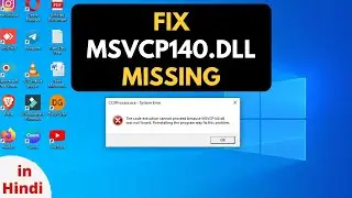 Msvcp140.dll ✅ How To Fix msvcp140.dll Missing or Not Found Error in Windows 10/8/7 in Hindi