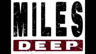 Miles Deep - You and I (Audio)