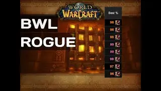 Wow classic Логово Крыла Тьмы разбойник / BWL Rogue / БВЛ Рога