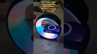 G63 Smart Light Sound Machine with 15w Fast Wireless charging Rs .1500 PKR #shorts #short