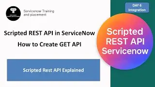 Scripted REST API Tutorial | GET Request Step by Step