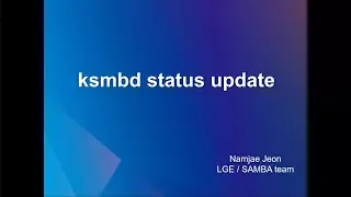 sambaXP 2024: ksmbd status update