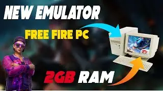 NEW EMULATOR FOR 2GB PC - BEST EMULATOR FOR FREE FIRE WITHOUT GRAPHICS CARD