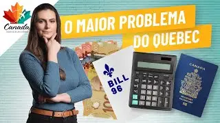 Qual é o maior PROBLEMA da província do QUEBEC? | Pontos positivos e negativos