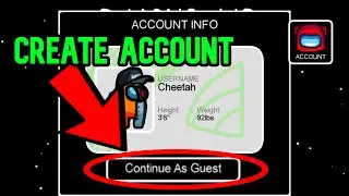 HOW TO CREATE A AMONG US ACCOUNT ON MOBILE! (IOS/ANDROID)