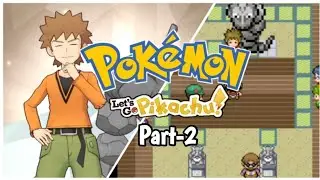 Pokemon Let's Go Pikachu Part-2