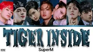 SuperM - Tiger Inside. ПЕРЕВОД НА РУССКИЙ\ТЕКСТ\КИРИЛЛИЗАЦИЯ
