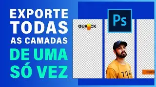 Como exportar (salvar) TODAS AS CAMADAS (com ou sem fundo) | Tutorial de Photoshop | PNG JPEG PDF