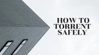 How to use uTorrent safely !