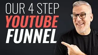 How To Turn YouTube Viewers Into Customers : Our 4-Step Funnel
