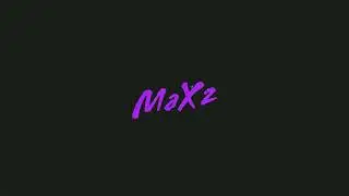 MaXz