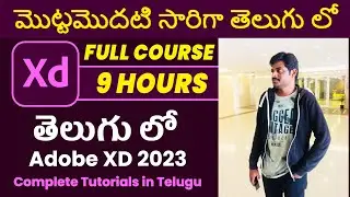 Adobe Xd Tutorial for Beginners Telugu 9 Hours, adobe xd Tutorial for All Shapes & Tools & Projects