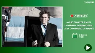 🔴 EN DIRECTO | Ayuso concede a Javier Milei la Medalla Internacional de la Comunidad de Madrid