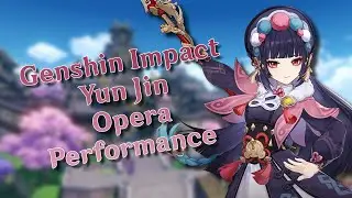 Genshin Impact - Yun Jin Opera Performance - German Subtitles - Deutsche Untertitel