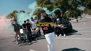 Bahtiyar - Dilane wa